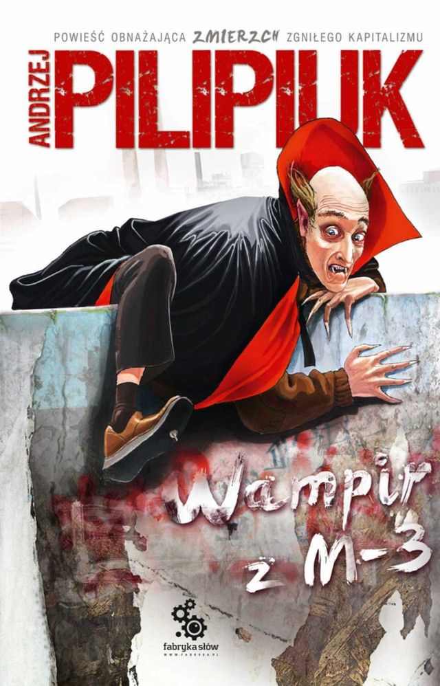 „Wampir z M-3” Andrzej Pilipiuk
