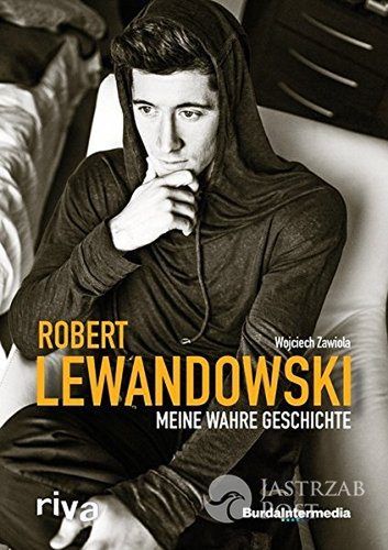 Niemiecka autobiografia Roberta Lewandowskiego