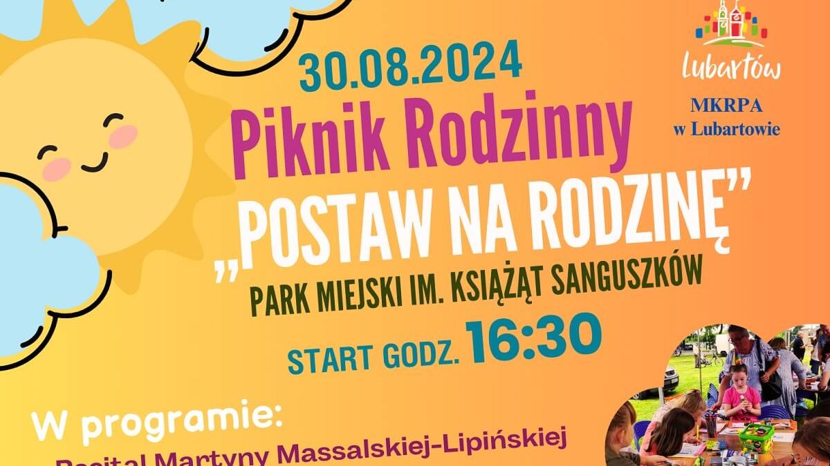 Postaw na rodzinę - piknik Lubartów
