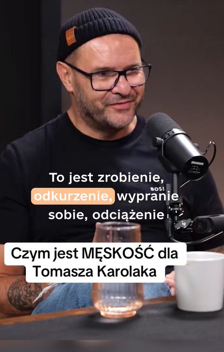 Tomasz Karolak o męskości