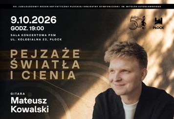 Muzyczny październik w Płocku. Trzy wyjątkowe koncerty Orkiestry Symfonicznej