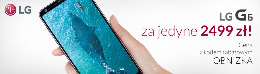 #wSkrócie: LG X Charge, niższa cena LG G6, nowe wieści o Galaxy Note 8 i Huaweiu Mate 10 oraz letnia promocja Sony 3