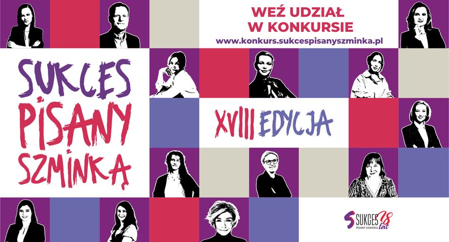 Dla 56 proc. polskich przedsiębiorczyń sukces to bezpieczeństwo finansowe. Sukces Pisany Szminką świętuje 18-lecie