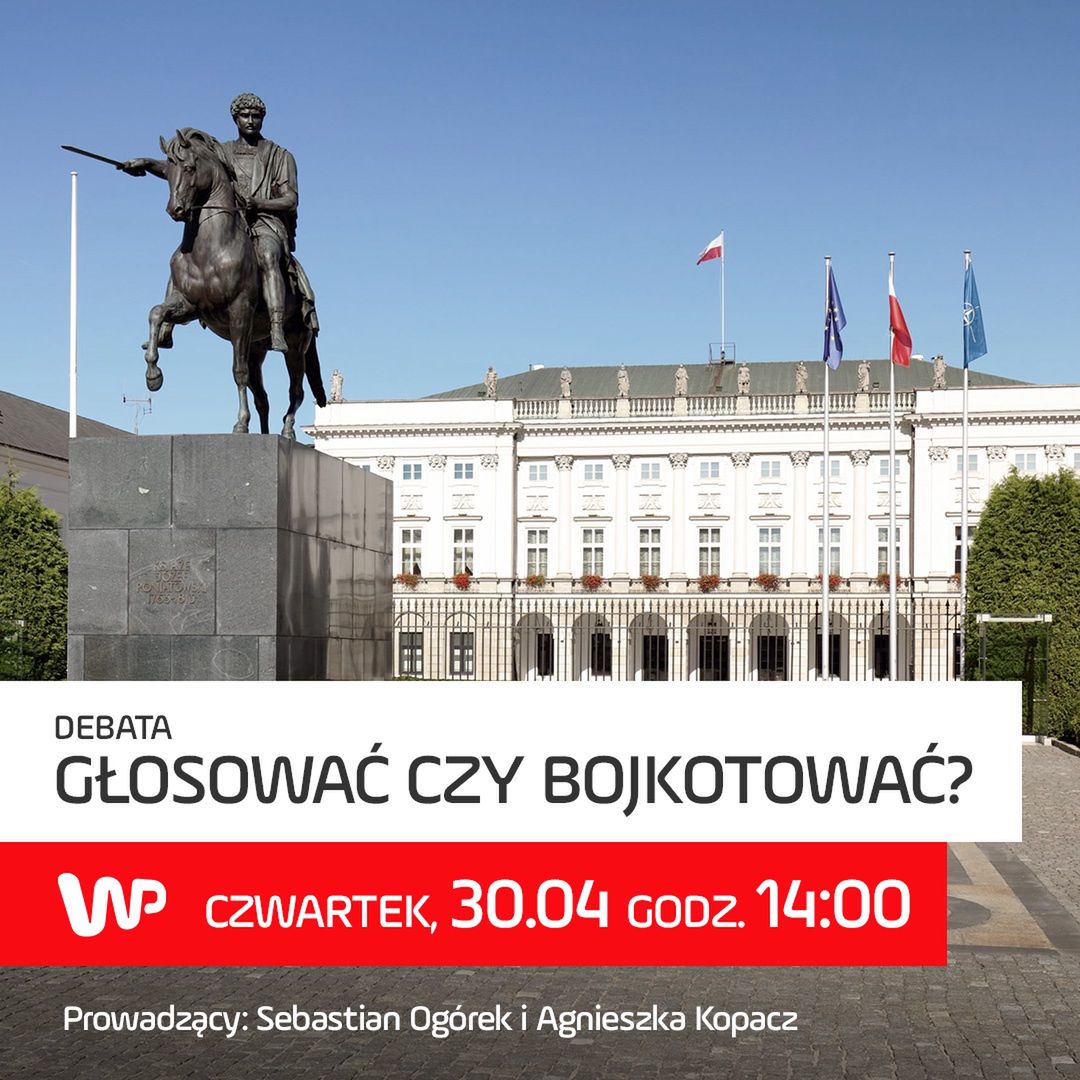 Wybory prezydenckie 2020. Głosować czy bojkotować? Zapraszamy na specjalną debatę WP