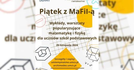 Piątek z MaFiI-ą: Matematyka i fizyka w przyjemnym wydaniu dla uczniów lubelskich szkół