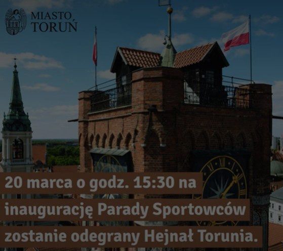 Znów zabrzmi Hejnał Torunia  