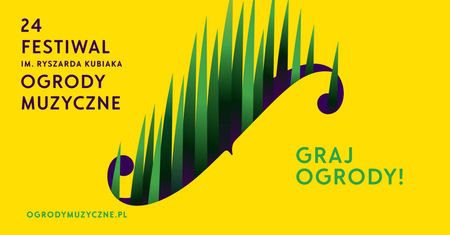 24. Festiwal Ogrody Muzyczne – Graj Ogrody!