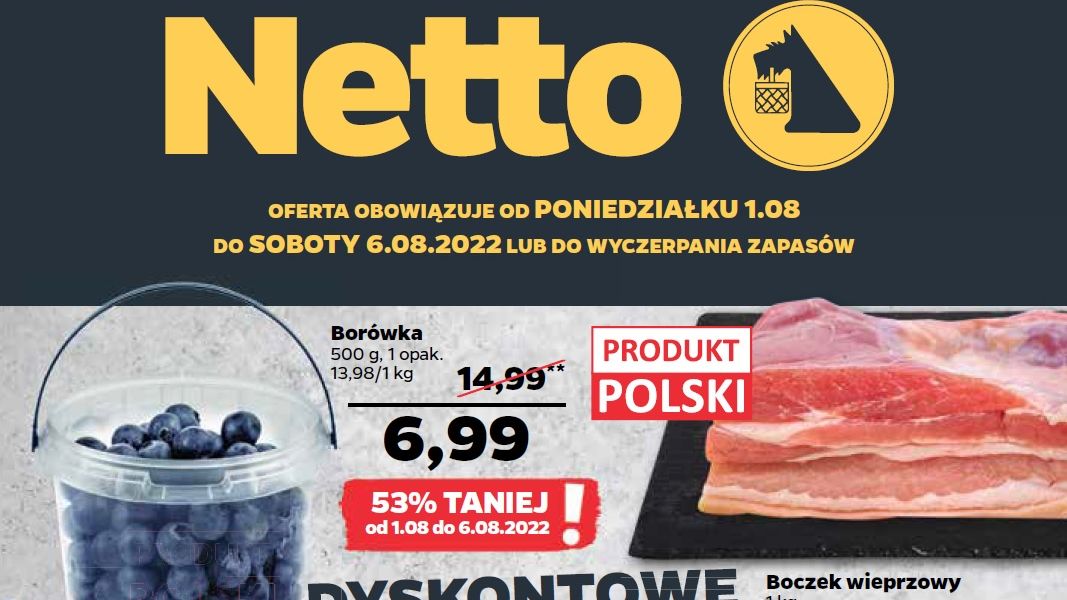 Netto gazetka od 1.08 22 - poniedziałku 1 sierpnia