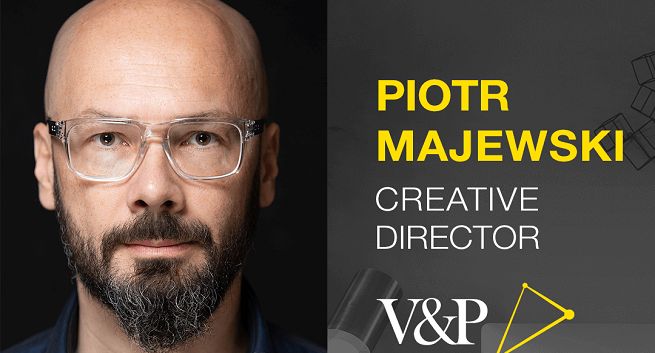 Piotr Majewski ponownie dyrektorem kreatywnym V&amp;P