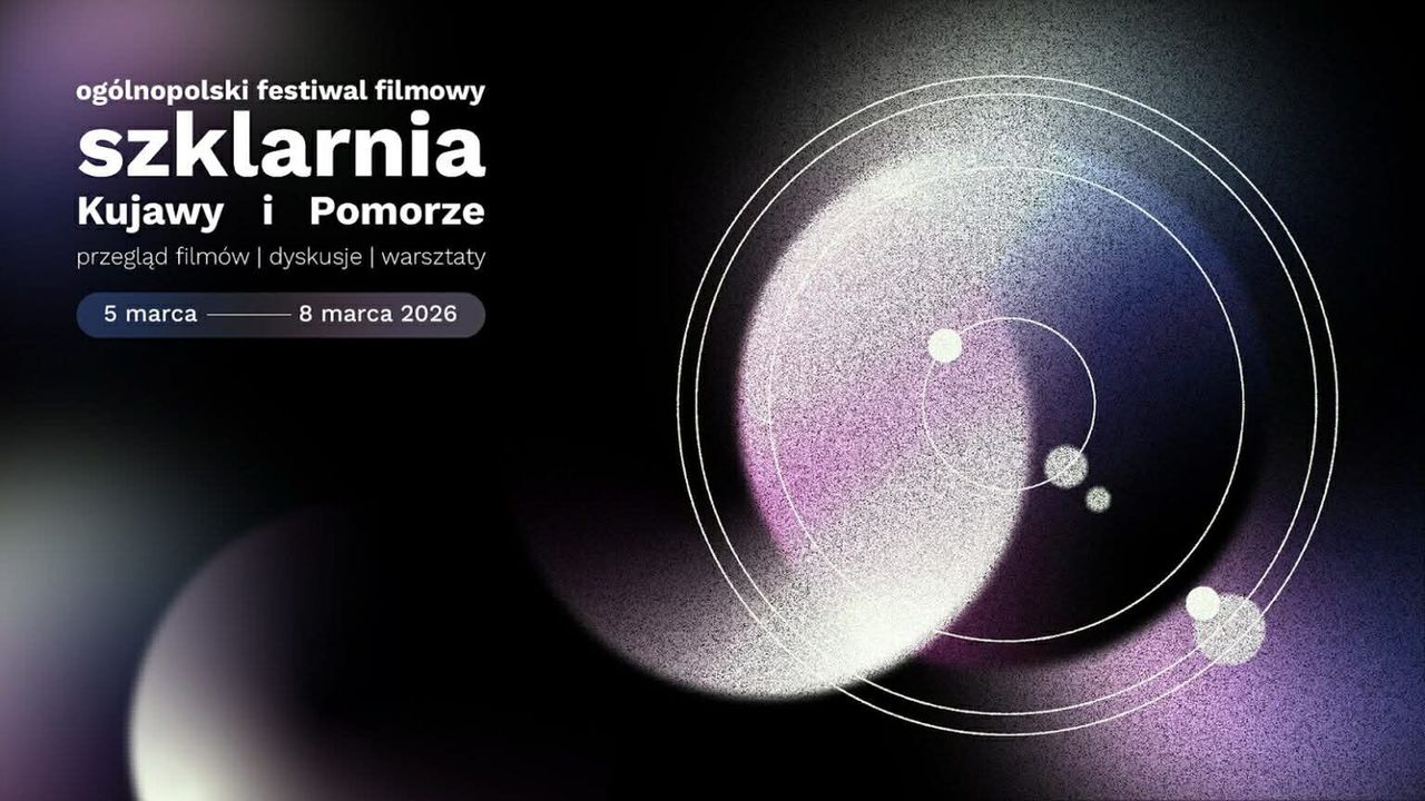 Ogólnopolski Festiwal Filmowy "Szklarnia Kujawy i Pomorze" 2026 – Toruń stolicą młodego kina!