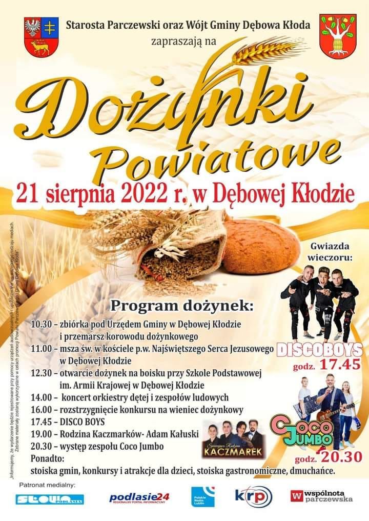 Dożynki Powiatowe Dębowa Kłoda 2022 - program
