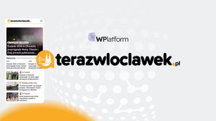 terazwloclawek.pl dołącza do WPlatform – Włocławek w centrum uwagi