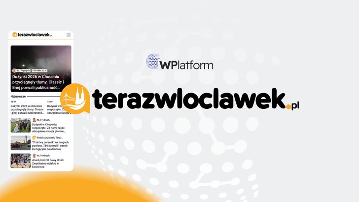 terazwloclawek.pl dołącza do WPlatform – Włocławek w centrum uwagi