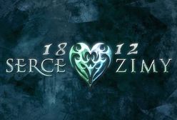 1812: Serce Zimy - pierwszy audiobook, w którego się gra!