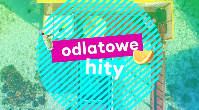 Odlotowe hity