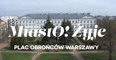 MiastO!Żyje - Modernizacja Placu Obrońców Warszawy & Życzenia Wielkanocne - 18.04.25r.