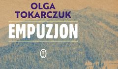 "Empuzjon. Horror przyrodoleczniczy" - nowa powieść Olgi Tokarczuk