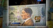 Telewizja Rossija-1: wizerunek Hitlera na ukraińskich banknotach