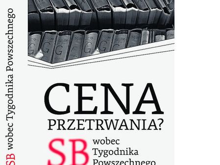 Zespół "Tygodnika Powszechnego" współpracował z SB?