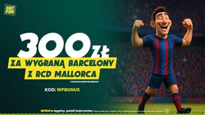 Postaw 30 zł i zgarnij aż 300 zł za wygraną Barcelony z Mallorcą w BETFAN!