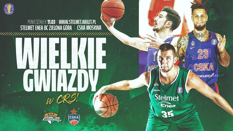 Plakat meczu Stelmet - CSKA