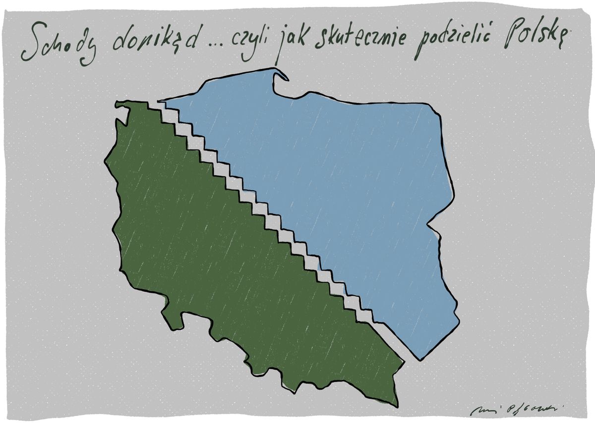Schody donikąd... czyli jak skutecznie podzielić Polskę