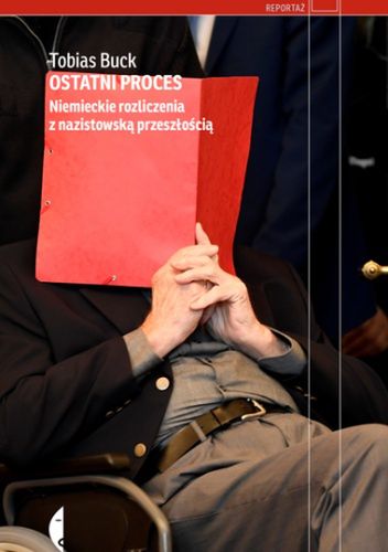 "Niemieckie rozliczenia z przeszłością" Tobiasa Bucka