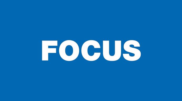 Focus