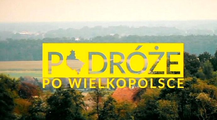 Podróże po Wielkopolsce