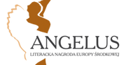 Angelus: Literacka Nagroda Europy Środkowej - poznaliśmy finalistów konkursu