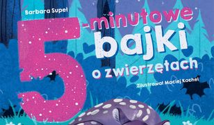 Bajki na dobranoc. 5-minutowe bajki o zwierzętach