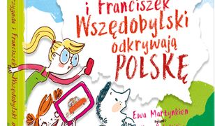 Franciszek Wszędobylski i Jadwiga Pogoda odkrywają Polskę