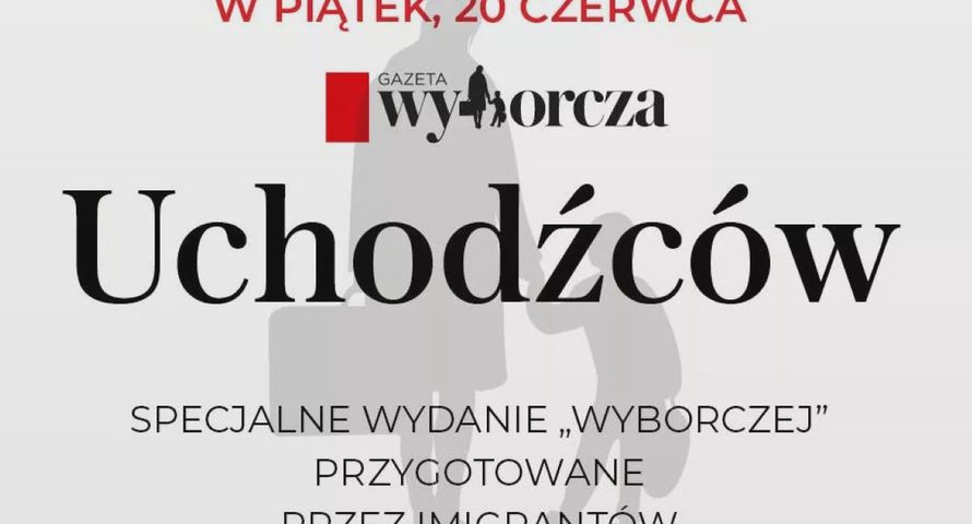 "Gazeta Uchodźców", czyli wydanie specjalne “Gazety Wyborczej”