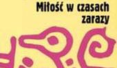 Miłości w czasach zarazy – teraz do obejrzenia