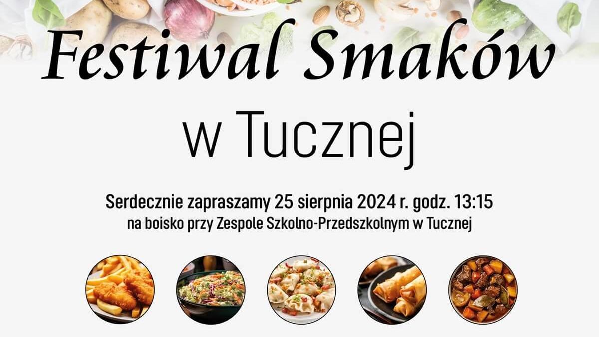 Festiwal Smaków w Tucznej 2024