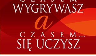 Czasem wygrywasz, a czasem… się uczysz. Najważniejsze życiowe lekcje zawdzięczamy porażkom