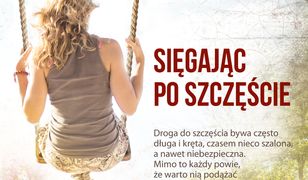 Sięgając po szczęście