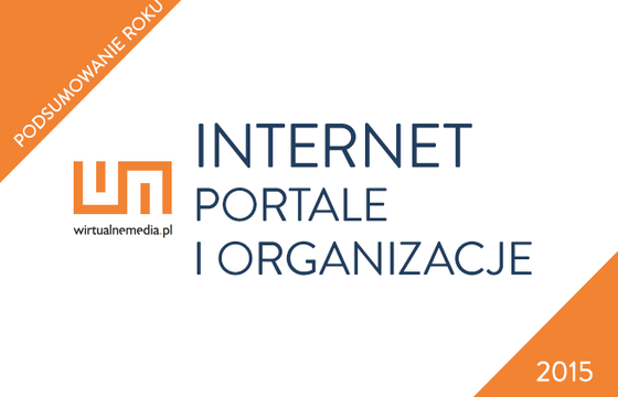 Wydawcy internetowi: jak upłynął 2015 rok, co zdarzy się w 2016?