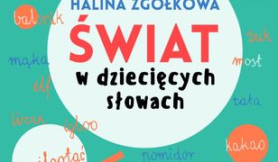 Świat w dziecięcych słowach