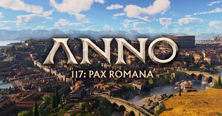 Anno 117: Pax Romana – Recenzja. Rzym nie został zbudowany w jeden dzień, ale na tę budowę warto było czekać