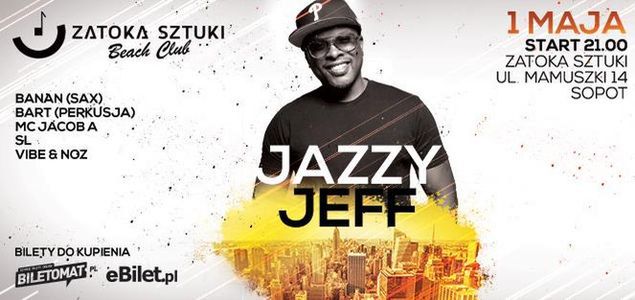 Jazzy Jeff i Café Mambo w Sopocie