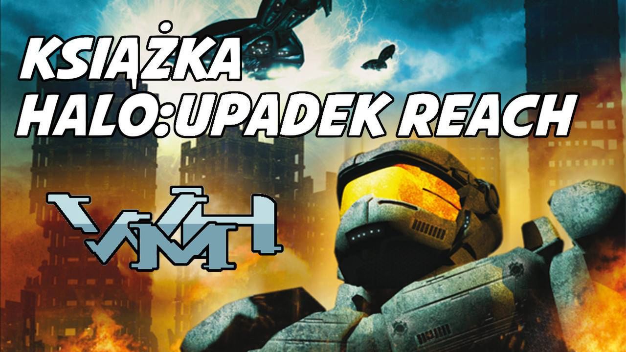 Nie tylko gry - Halo: Upadek Reach