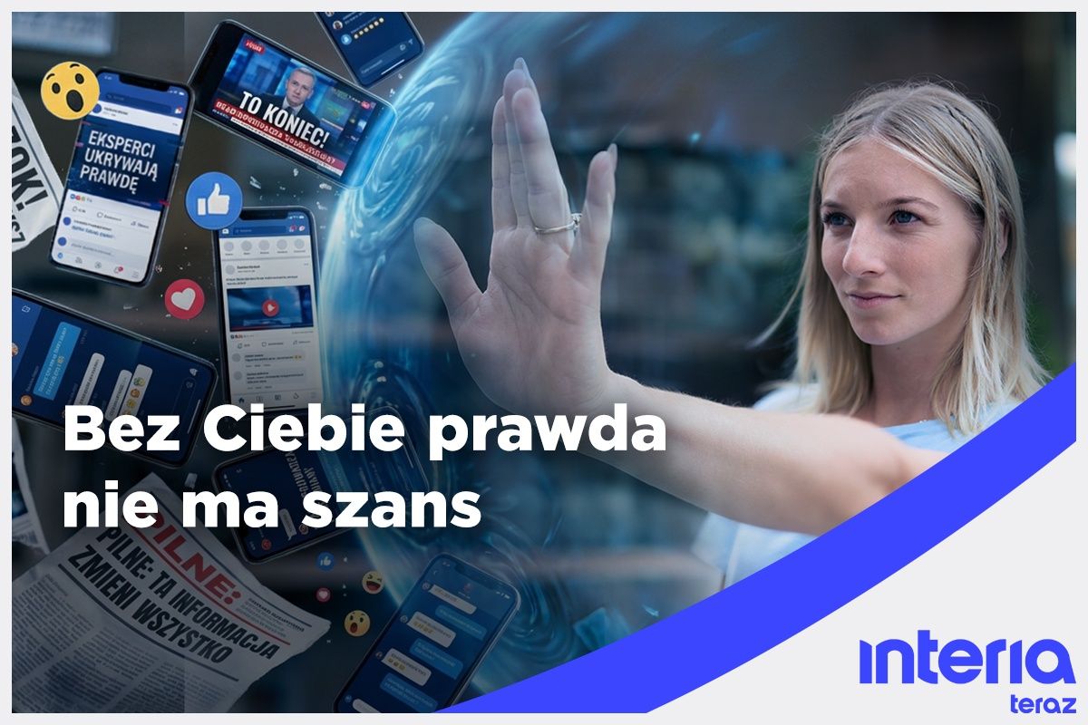Interia rusza z kampanią "Bez ciebie prawda nie ma szans"