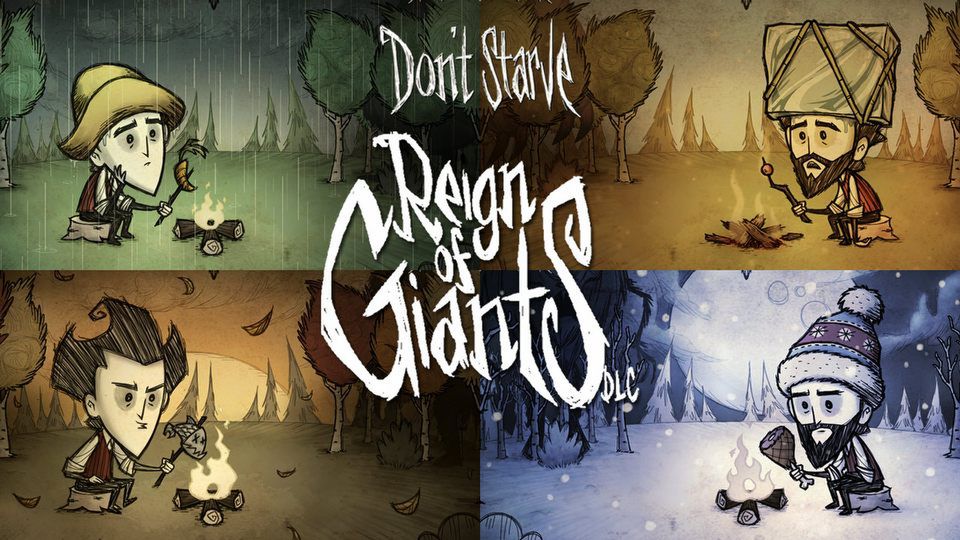 Don't Starve: Reign Of Giants [Wilson]