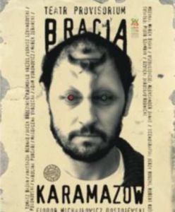 Premiera "Braci Karamazow" w Teatrze Provisorium w Lublinie