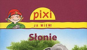 Słonie. Pixi Ja wiem!