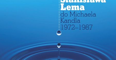 Ukażą się listy Lema do amerykańskiego tłumacza