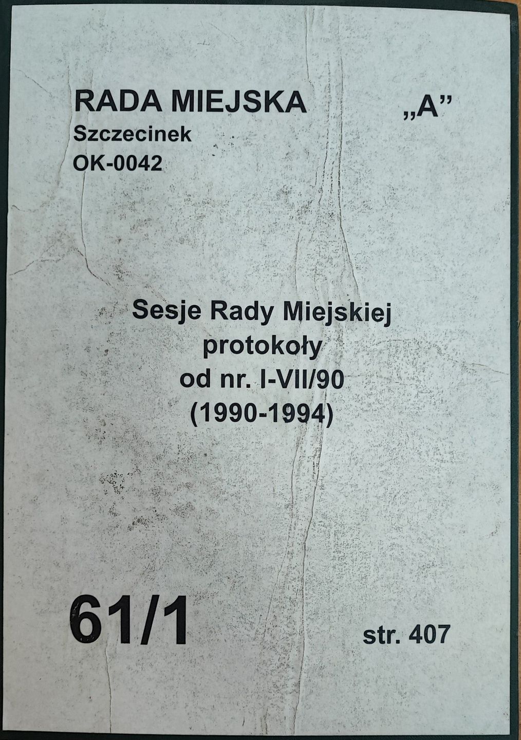 Inauguracyjna sesja Rady Miasta w Szczecinku - 6 czerwca 1990 roku