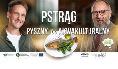 Potrzebna agencja do kampanii promującej pstrąga