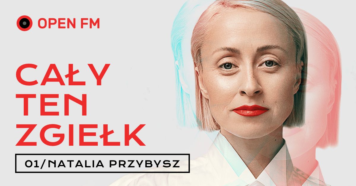 "Cały ten zgiełk" - nowy podcast Open FM